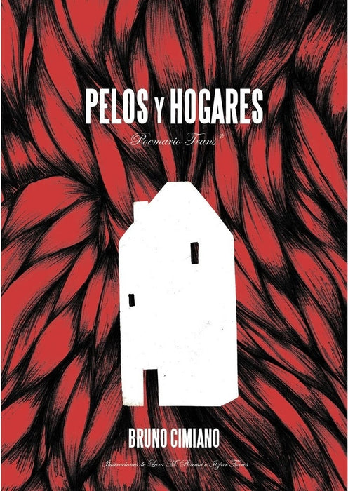 PELOS Y HOGARES. POEMARIO TRANS | BRUNO  CIMIANO