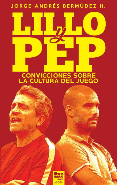 Lillo y Pep | Jorge Andrés   Bermúdez Hernández