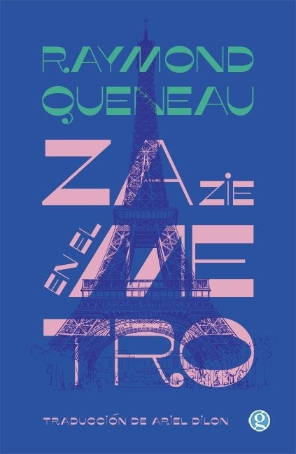 ZAZIE EN EL METRO.. | Raymond Queneau