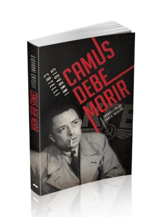 CAMUS DEBE MORIR.. | GIOVANNI  CATELLI