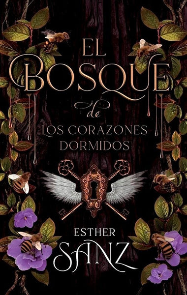 EL BOSQUE DE LOS CORAZONES DORMIDOS *.. | Esther Sanz