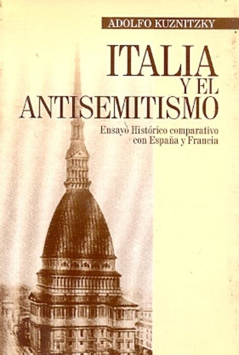 Italia y el antisemitismo | Adolfo Kuznitzky