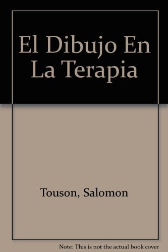 Dibujo en la terapia, El | Salomón Touson