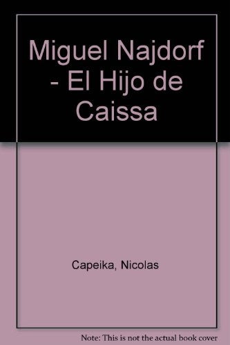 Miguel Najdorf, el hijo de Caissa | Nicolás Calvo