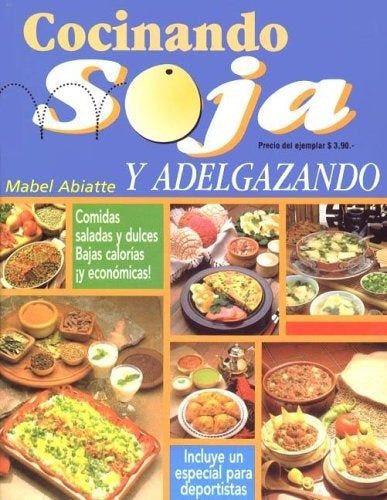 Cocinando soja y adelgazando | Mabel Elva María Abiate