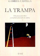 Trampa, La | Gabriel Castilla