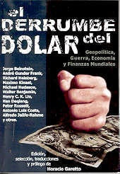 Derrumbe del dólar, El | Beinstein-otros-Garetto