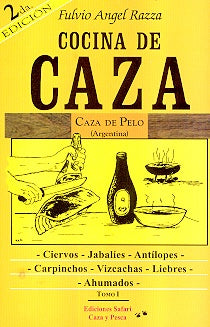 Cocina de caza | Fulvio Angel Razza