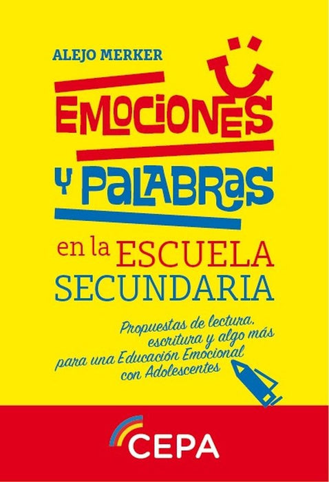 Emociones y palabras en la escuela secundaria  | Alejo Merker