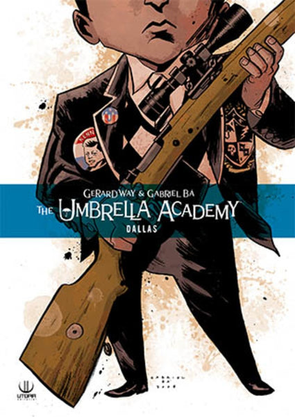 THE UMBRELLA ACADEMY 02: DALLAS.. | GERARD  WAY