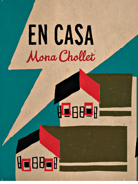 EN CASA.. | MONA   CHOLLET