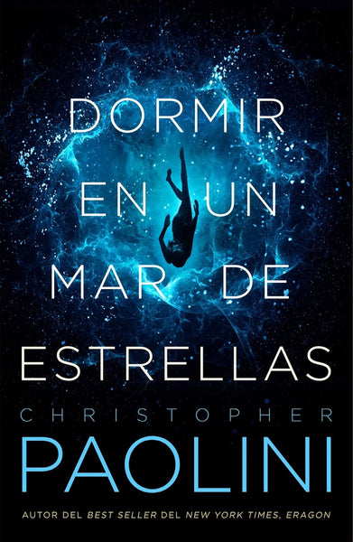 DORMIR EN UN MAR DE ESTRELLA.. | Christopher Paolini