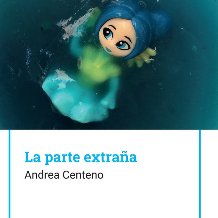 La parte extraña | Centeno Andrea