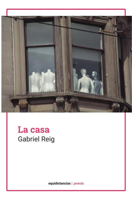 La casa | Gabriel Reig