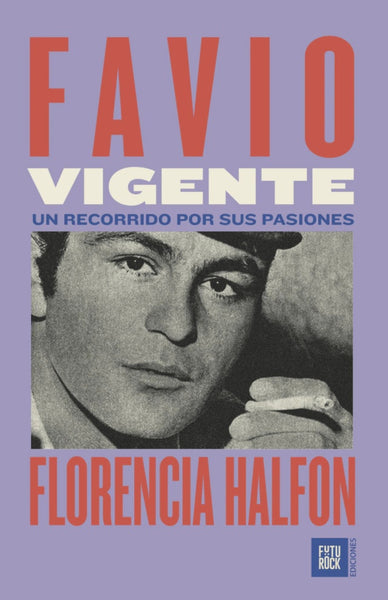 FAVIO VIGENTE | FLORENCIA HALFON