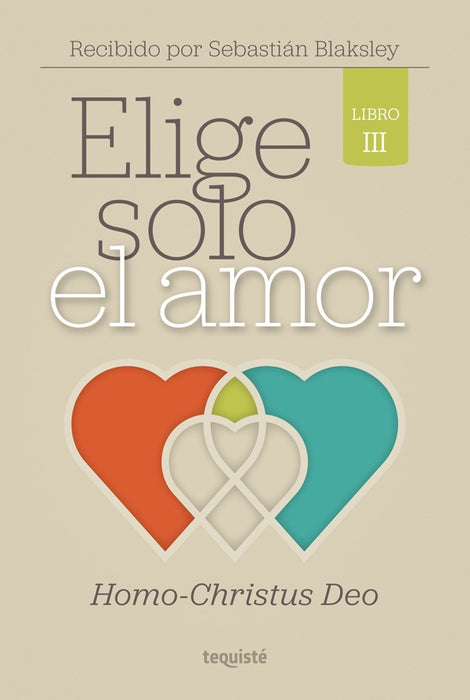 Elige solo el amor | Sebastián Blaksley