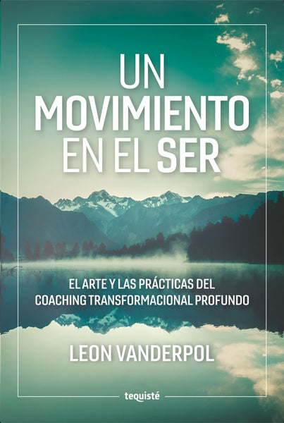 Un Movimiento en el Ser | Leon VanderPol