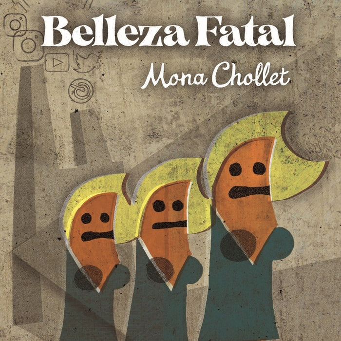 BELLEZA FATAL.. | MONA   CHOLLET