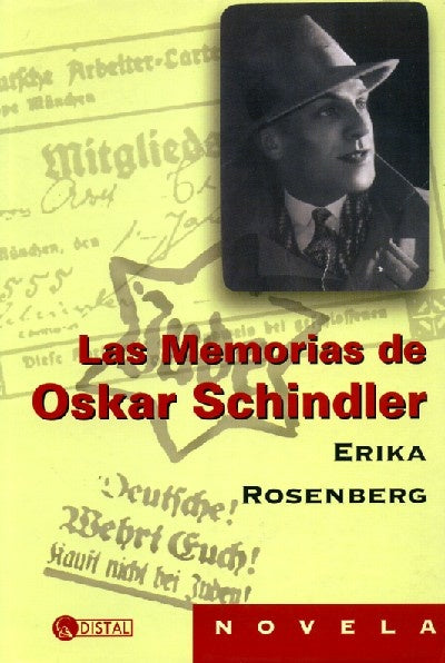 Las memorias de Oskar Schindler | Erika Rosenberg