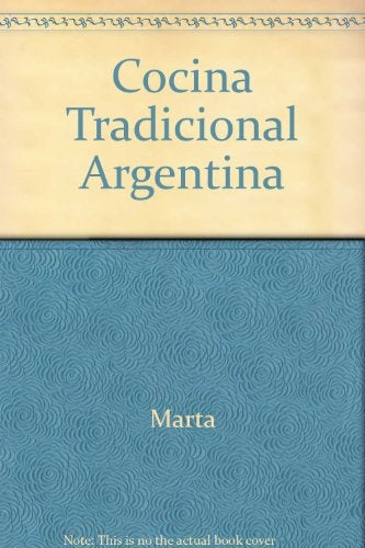 Cocina tradicional Argentina | Marta