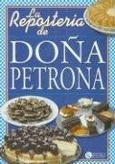 Repostería de Doña Petrona, La | Petrona C. de Gandulfo