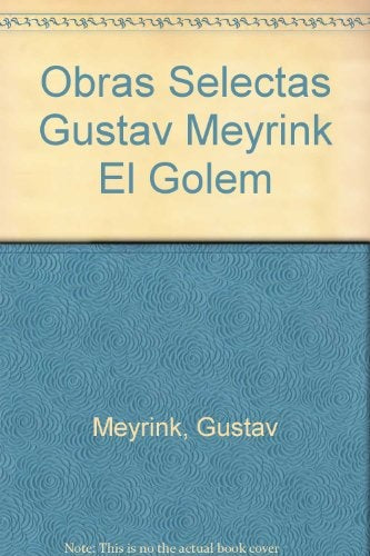 Obras selectas de Gustav Meyrink | Gustav Meyrink