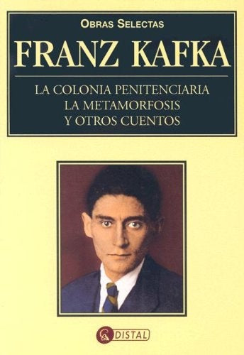 FRANZ KAFKA: OBRAS SELECTAS.. | Franz Kafka