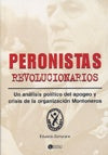 Peronistas revolucionarios | Eduardo Zamorano