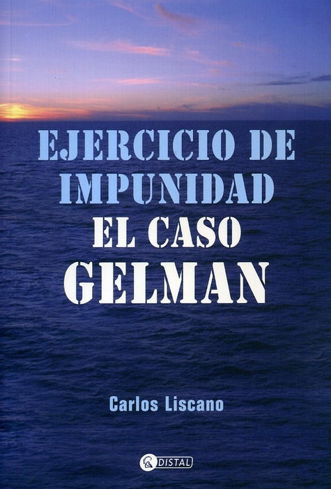 Ejercicio de impunidad | Carlos Liscano