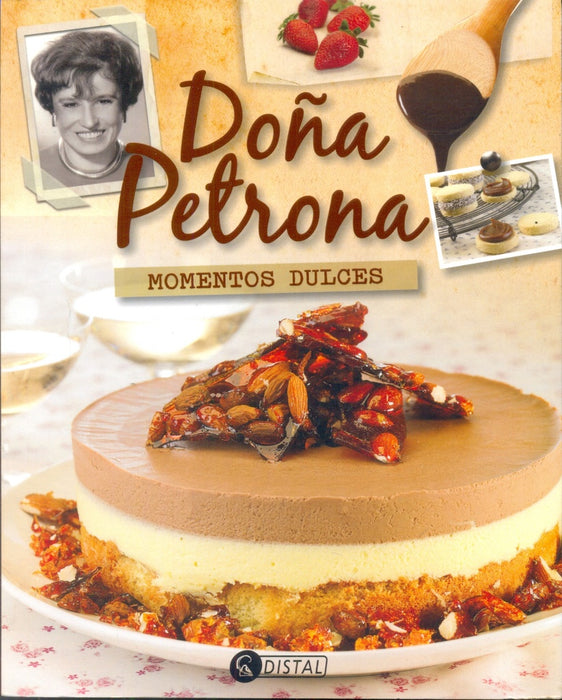 DOÑA PETRONA. MOMENTOS DULCES