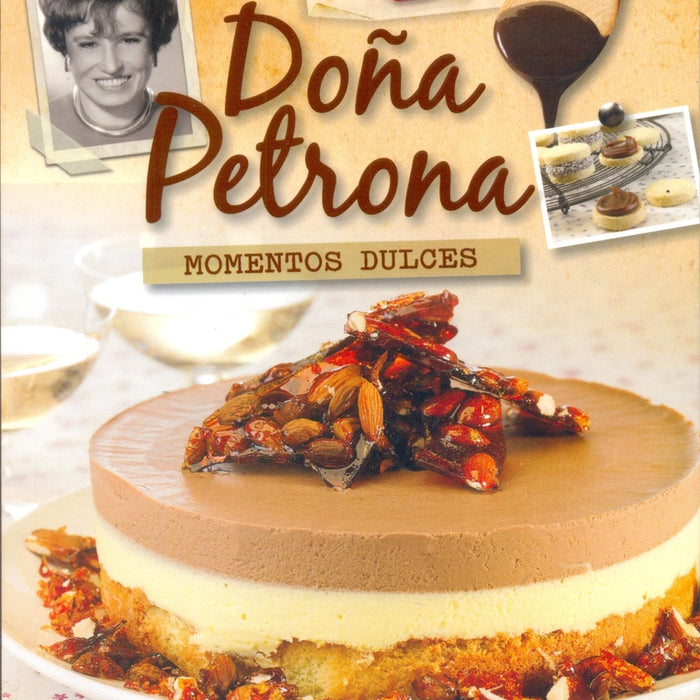 DOÑA PETRONA. MOMENTOS DULCES