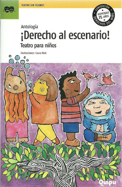 ¡DERECHO AL ESCENARIO! TEATRO PARA NIÑOS.. | Laura Ruiz