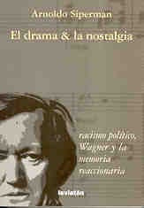 Drama y la nostalgia, El | Arnoldo Siperman