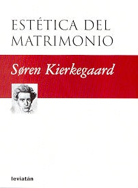 Estética del matrimonio | Søren Kierkegaard