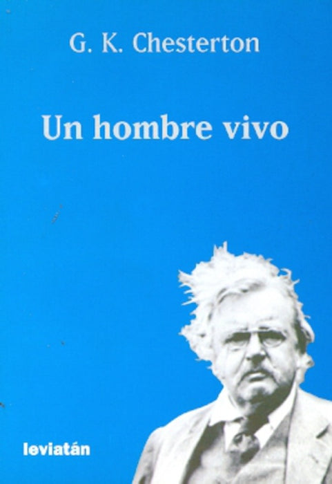 Un hombre vivo | G. K. Chesterton