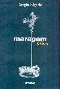 Maragam blues | Sergio Rigazio