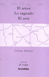 El amor, lo sagrado, el arte | Liliana Maresca