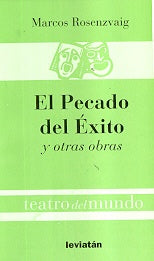 El pecado del éxito y otras obras | Marcos Rosenzvaig