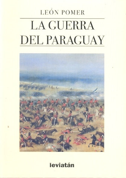 La guerra del Paraguay | León Pomer