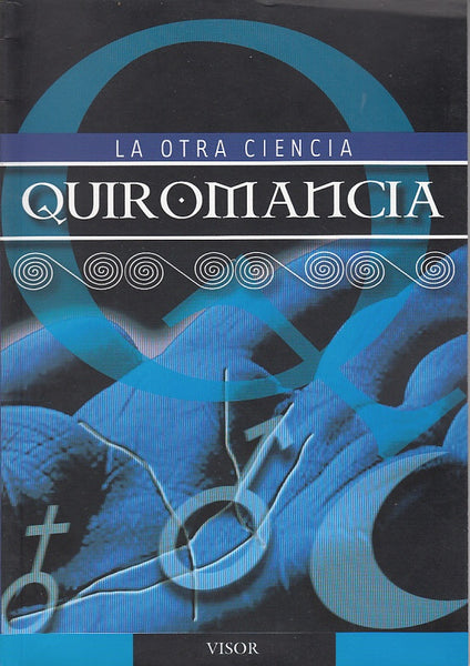 LA OTRA CIENCIA QUIROMANCIA