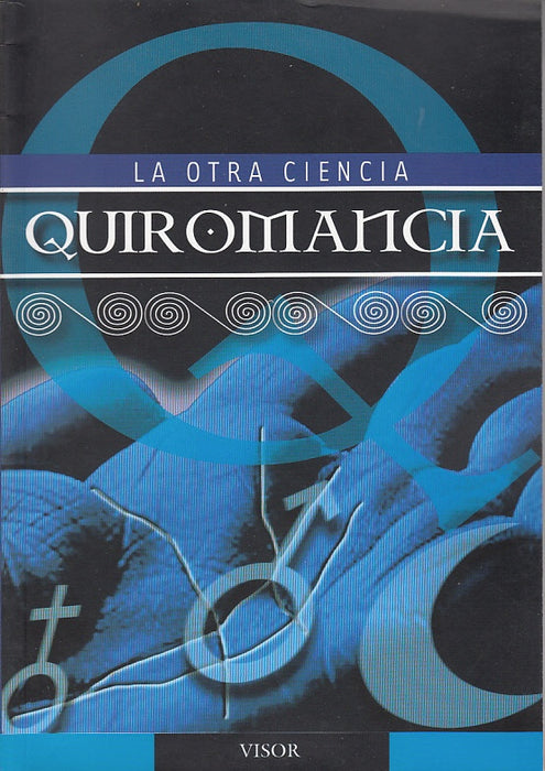 LA OTRA CIENCIA QUIROMANCIA