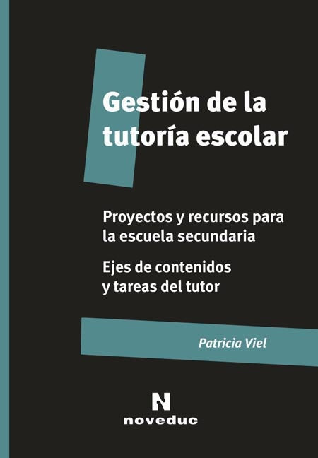 GESTIÓN DE LA TUTORÍA ESCOLAR.. | Patricia Viel