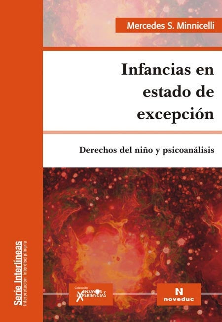 INFANCIAS EN ESTADO DE EXCEPCIÓN.. | MECEDES S. MINNICELLI