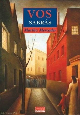 VOS SABRAS * | Martha Mercader