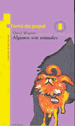 Algunos son animales | David Wapner