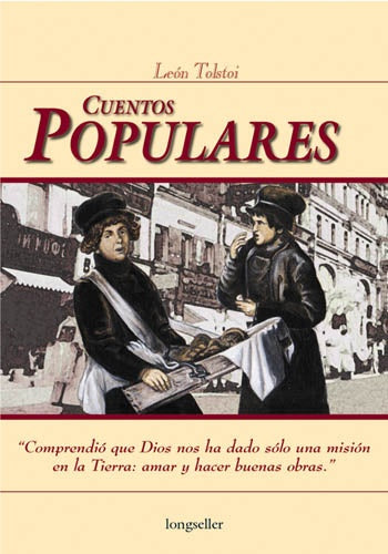 CUENTOS POPULARES*.. | León Tolstoy