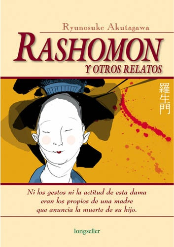 RASHOMON Y OTROS RELATOS. | Akutagawa-Stilman-Merle