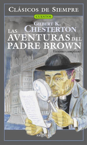 LAS AVENTURAS DEL PADRE BROWN.. | G. K. Chesterton