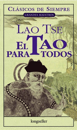 EL TAO PARA TODOS* | TSÉ LAO