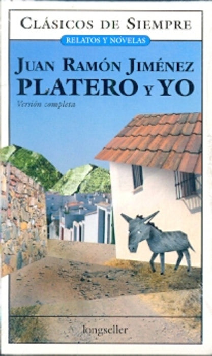 PLATERO Y YO* | JUAN RAMON JIMENEZ